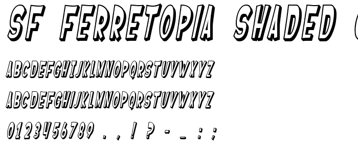 SF Ferretopia Shaded Oblique font